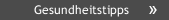 Gesundheitstipps